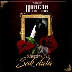 Duncan Sthandwa Sam Sakudala Mp3 Download