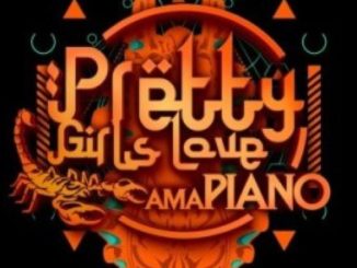 Pretty Girls Love Amapiano Vol 2 Album.
