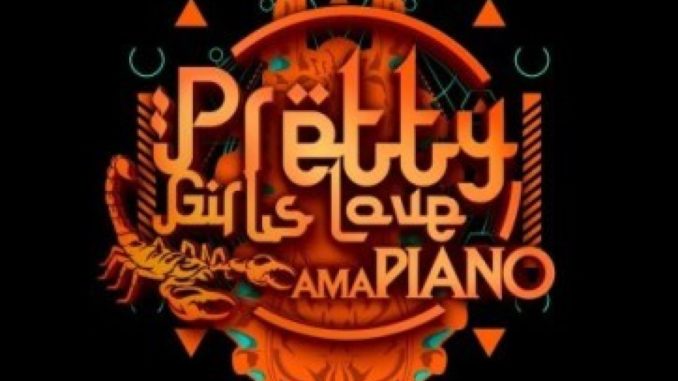 Pretty Girls Love Amapiano Vol 2 Album. Pretty Girls Love Amapiano Vol 2 Album.