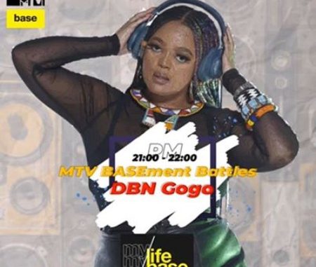 DBN Gogo – MTVBASEment Battle Mix DBN Gogo – MTVBASEment Battle Mix
