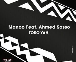 Manoo - Toro Yah