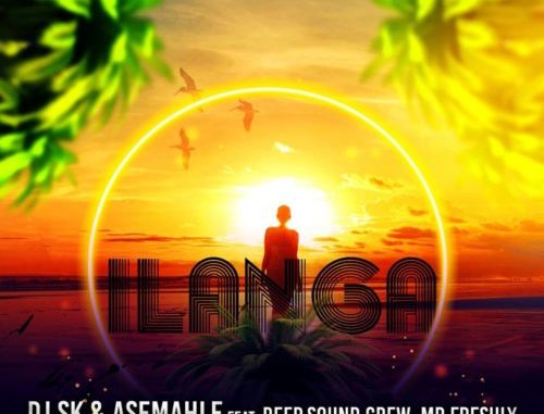 sk-iLanga DJ SK & Asemahle β iLanga ft. DeepSound Crew, Mr Freshly, Mr Fuss & Sim Kid