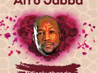 Afro Jabba Ndisakuthanda