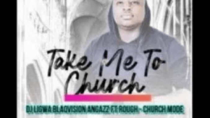 DJ-Ligwa-Blaqvision-Angazz-ft-Rough-Church-fakaza