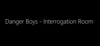 Danger-Boys-–-Interrogation-Room-fakaza