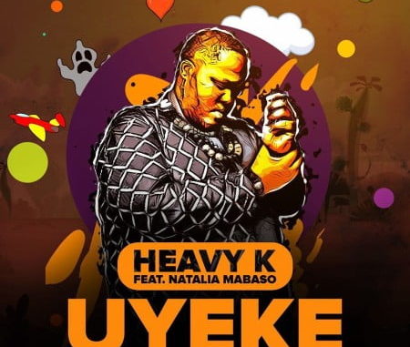 Heavy-k-uyeke-fakaza
