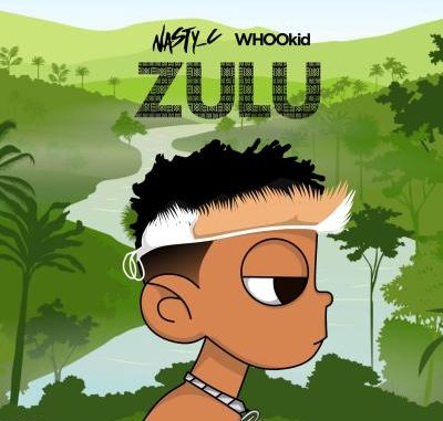 Nasty-c-DJ-Whoo-Kid–Zulu--fakaza