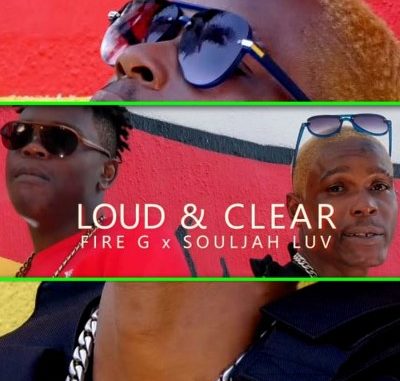 Souljah-Luv-amp-Fire-G-Loud-amp-Clear Souljah Luv & Fire G