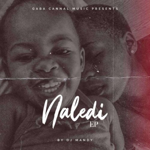 Download Mp3: DJ Mandy & Gaba Cannal – Mbube (Original Mix) – FAKAZA