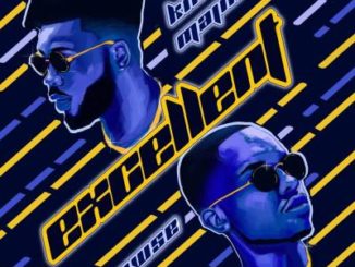 King Majik & Bawse – Excellent