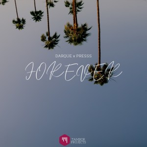 Darque-–-Forever-Ft.-Presss