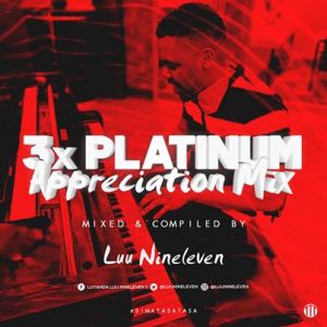 Luu_Ninelevens_Tripple_3x_Platinum__Gold_appreciation_mix_2020