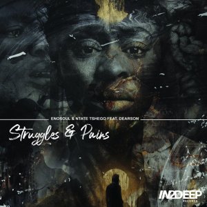 Enosoul-Ntate-Tshego-Struggles-and-Pains