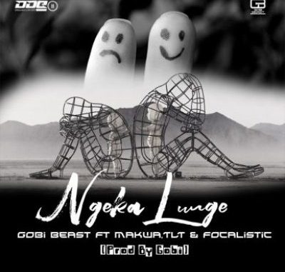 Gobi-Beast-ft-Makwa-TLT-Focalistic-Ngeka-Lunge