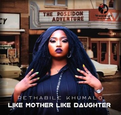 Rethabile-Khumalo-–-Like-Mother-Like-Daughter-Ft-Vigro-Deep