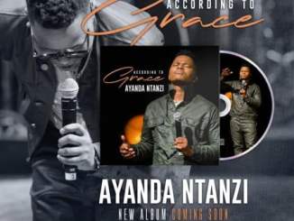 Ayanda-Ntanzi-–-According-to-Grace-Album