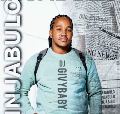 DJ-Givybaby-–-Injabulo