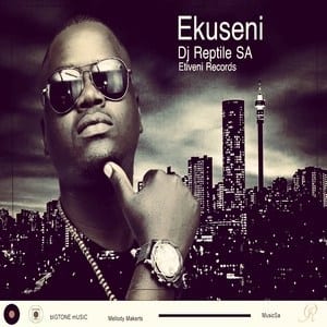 DJ-Reptile-SA-–-Ekuseni