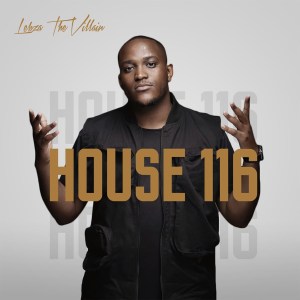 Lebza-TheVillain-–-House-116