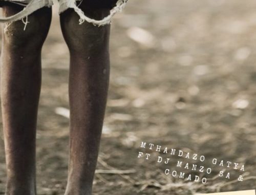 Mthandazo-Gatya-–-Senzeni-ft.-DJ-Manzo-SA-Comado
