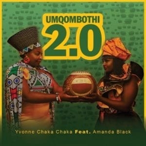 Yvonne-Chaka-Chaka-–-Umqombothi-2.0-Ft.-Amanda-Black
