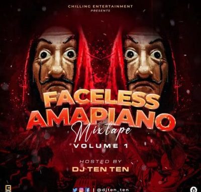 DJ-Ten-Ten-–-Faceless-Amapiano-Mixtape