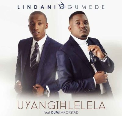 Lindani-Gumede-ft-Dumi-Mkokstad-Uyangihlelela