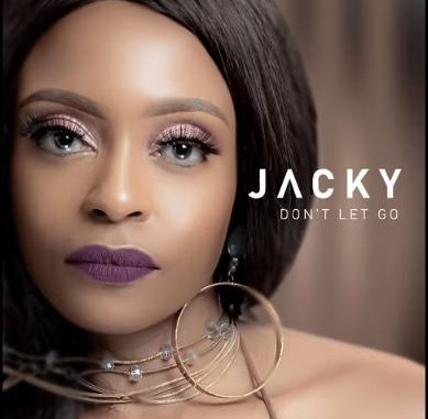 Jacky-–-Dont-Let-Go-Ft.-DJ-Obza