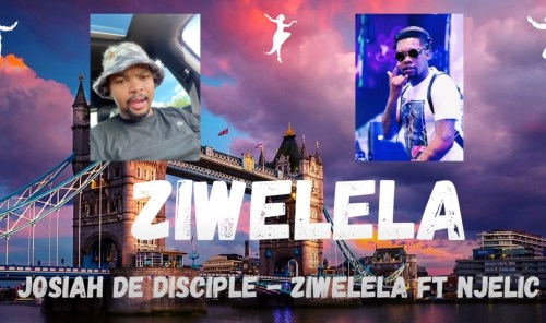 Josiah-De-Disciple-Ziwelela-Ft.-Njelic