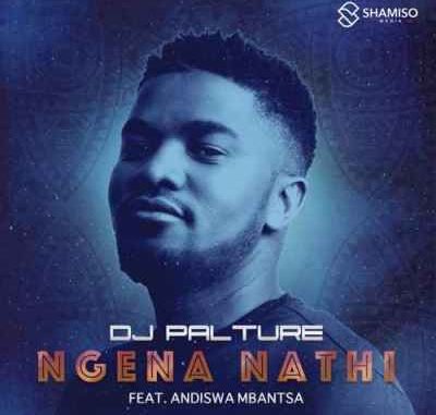 DJ-Palture-–-Ngena-Nathi-Ft.-Andiswa-Mbantsa