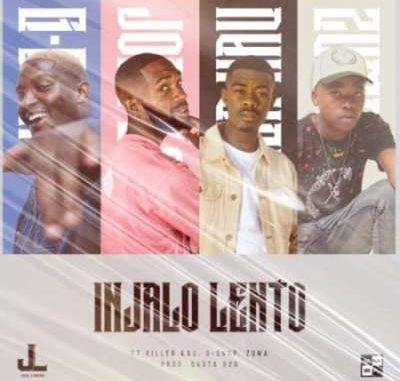 Jobe-London-–-Injalo-Lento-Ft.-Killer-Kau-Zuma-G-Snap