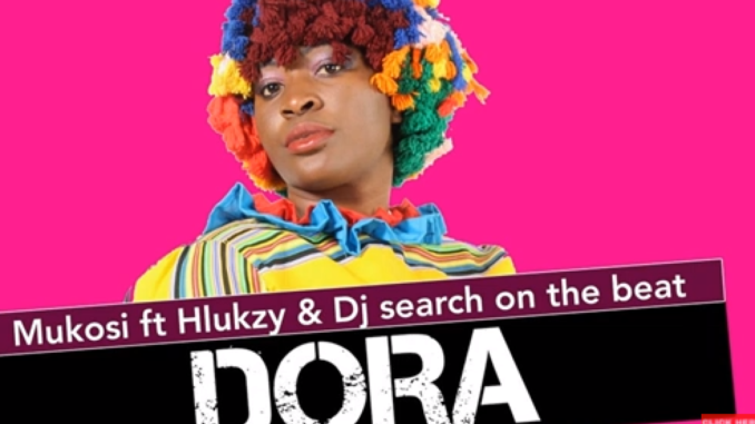Mukosi-–-Dora-Ft.-Hlukzy-DJ-Search-on-the-Beat-Original