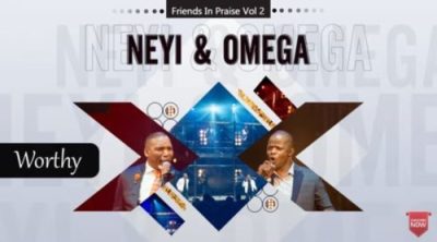 Neyi-Zimu-Omega-Khunou-–-Worthy-Friends-In-Praise