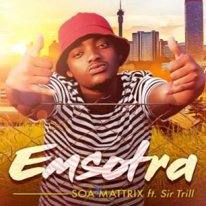 Soa-Mattrix-–-Emsotra-Ft.-Sir-Trill