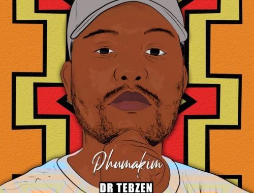 Dr-Tebzen-Phuma-Kim-feat-Nokwazi