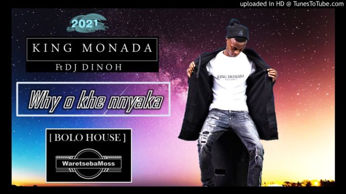 King-Monada-Why-Okhe-Nnyaka