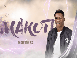 Sje Konka – Makoti ft. Mgiftoz SA