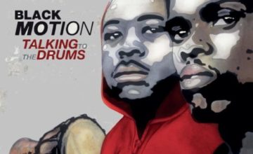 ALBUM- Black Motion – Talking To The Drums