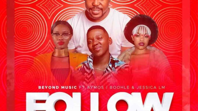 Beyond Music, Aymos, Boohle & Jessica LM – Follow Beyond Music, Aymos, Boohle & Jessica LM – Follow