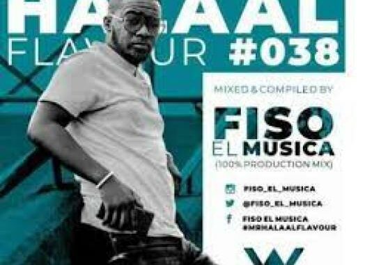 Fiso-El-Musica-–-Halaal-Flavour-045-Mix-100-Production Fiso El Musica – Halaal Flavour #045 Mix (100% Production Mix)