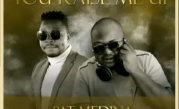 Pat-Medina-You-Raise-Me-Up-Amapiano-Cover-ft.-Mr-Brown