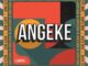 AcuteDose – Angeke ft. Villosoul, Isaac Maida, Calvin Shaw