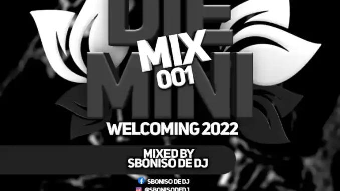 Sboniso De DJ – Die Mini Mix 001