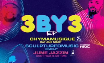Chymamusique-SculpturedMusic-June-Jazzin-–-3-By-3-EP