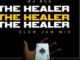 DJ Ace – The Healer (Slow Jam Mix)