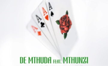De Mthuda – Uyang’Funa ft. Mthunzi