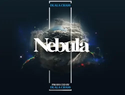 Dlala Chass – Nebula