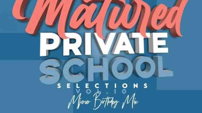 Mjovo & Spha M – Matured Private School Selection Vol 10 Mix