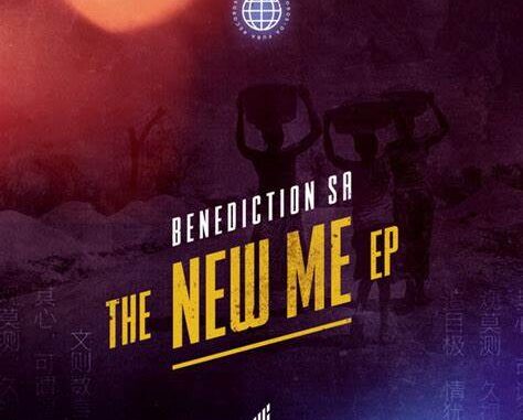 EP- Benediction SA – The New Me