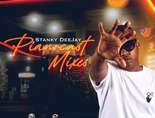 Stanky DeeJay – Pianocast Mix 19